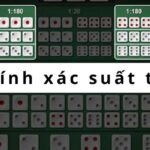 Cách tính xác suất tài xỉu: Mẹo đưa bạn đến cửa thắng lớn