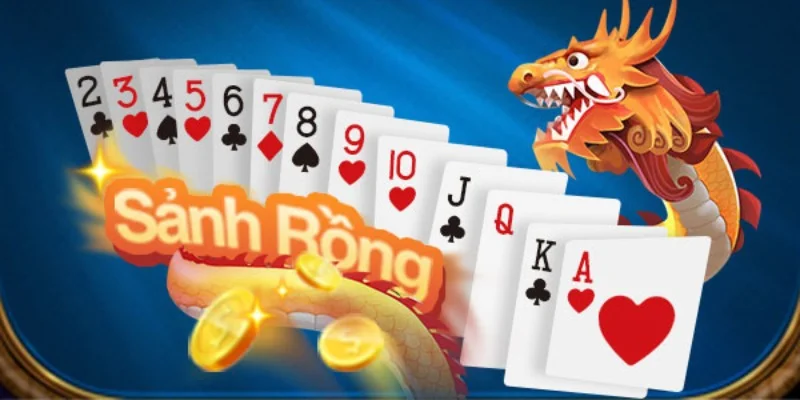 Cách nhận biết bộ bài mậu binh sảnh rồng